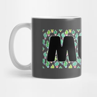 Mum / Mothers Day X Cacti Mug